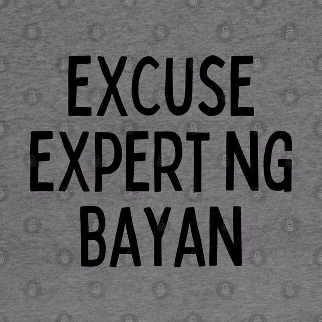 filipino humor - excuse expert ng bayan by CatheBelan